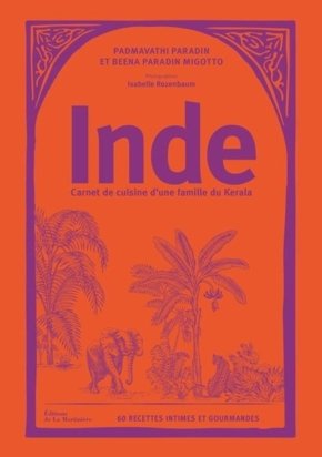 Inde - Carnet de cuisine d'une famille du Kerala