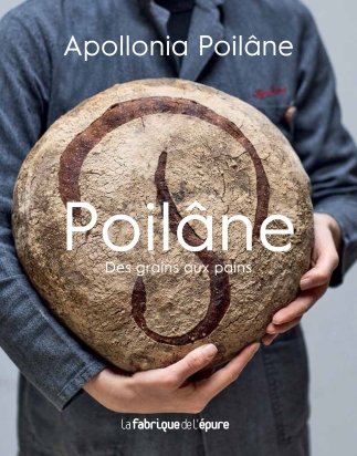 Poilâne : Des grains aux pains